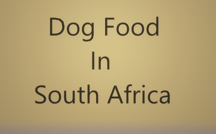 Dog food in South Africa.