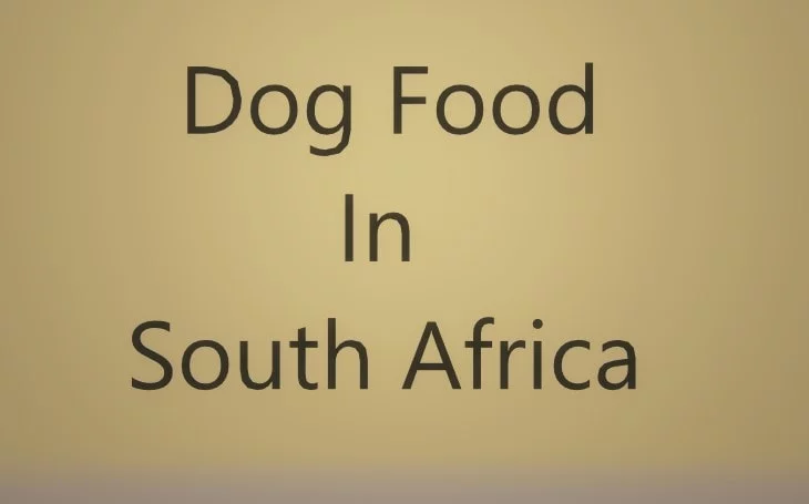 Dog food in South Africa.